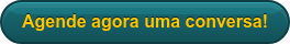 Agende agora uma conversa!