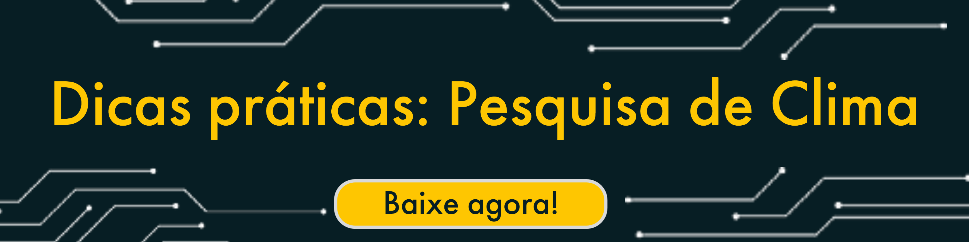 Dicas práticas: Pesquisa de clima (Baixe agora!)