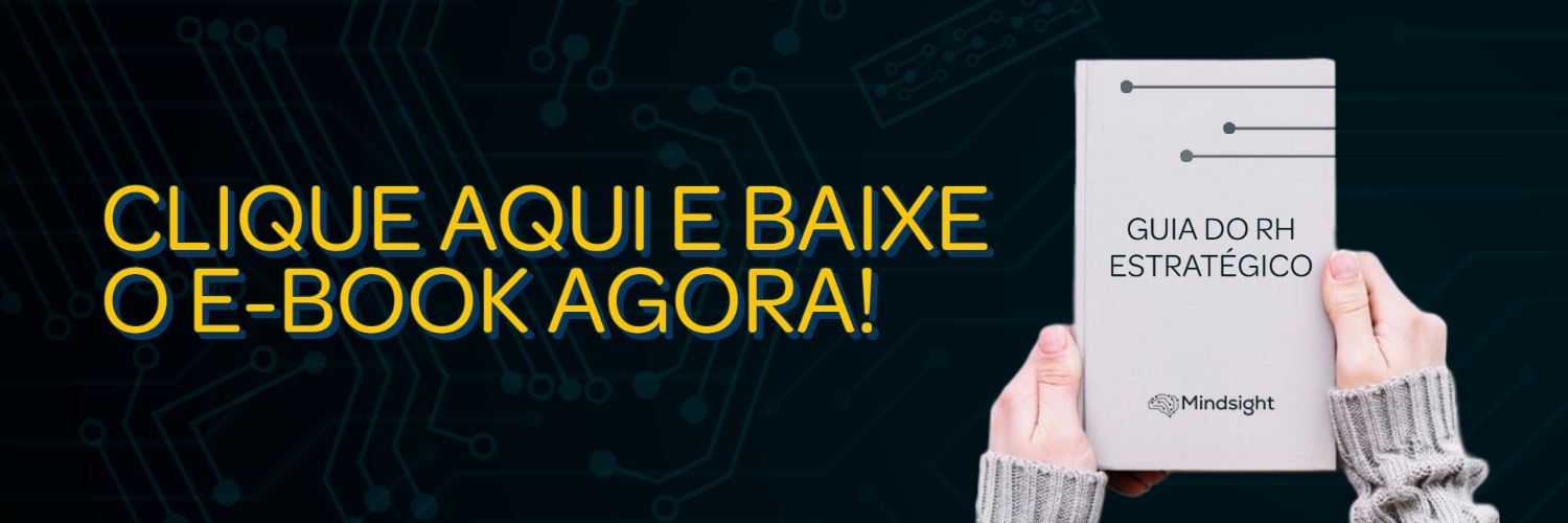 baixe agora o e-book: Guia do RH estratégico!