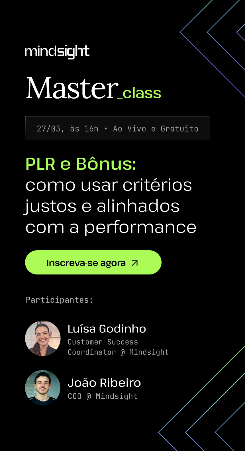 Masterclass - PLR e Bônus: Como usar critérios justos e alinhados com a performance. Dia 27 de março, às 16 horas. Online, ao vivo e gratuito!